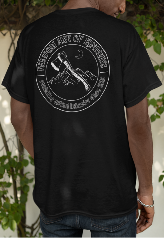 Random Axe Of Kindness Graphic Tee
